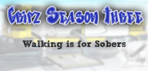 Walking is for Sobers